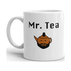 Mr. Tea Funny Novelty Humor 11oz White Ceramic Glass Coffee Mug Cup