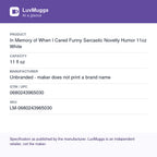 In Memory of When I Cared Funny Sarcastic Novelty Humor 11oz White