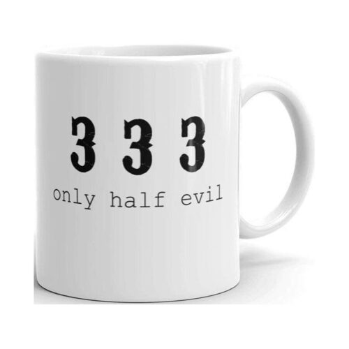 Only Half Evil 333 Funny Novelty Humor 11oz White Ceramic Glass